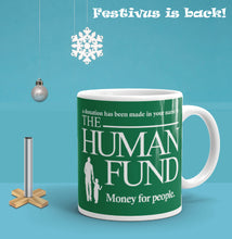 Load image into Gallery viewer, The Human Fund Mug