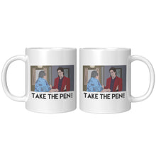 Load image into Gallery viewer, Take the pen MUG