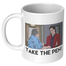 Load image into Gallery viewer, Take the pen MUG