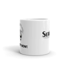 Load image into Gallery viewer, Serenity Now, Frank Costanza Mug
