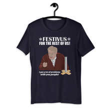 Load image into Gallery viewer, Festivus for the rest of us ∣ Frank Costanza Unisex T-Shirt