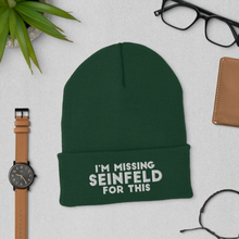 Load image into Gallery viewer, I'm Missing Seinfeld For This Cuffed Beanie