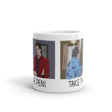 Load image into Gallery viewer, Take the Pen Mug