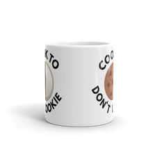 Load image into Gallery viewer, Cookies Don't Liquefy  I Black & White Cookie Mug