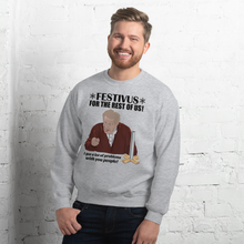 Load image into Gallery viewer, Festivus for the rest of us ∣ Frank Costanza Unisex Sweatshirt
