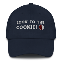 Load image into Gallery viewer, Look to the cookie Dad hat