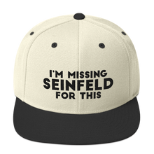 Load image into Gallery viewer, I'm Missing Seinfeld For This Snapback Hat
