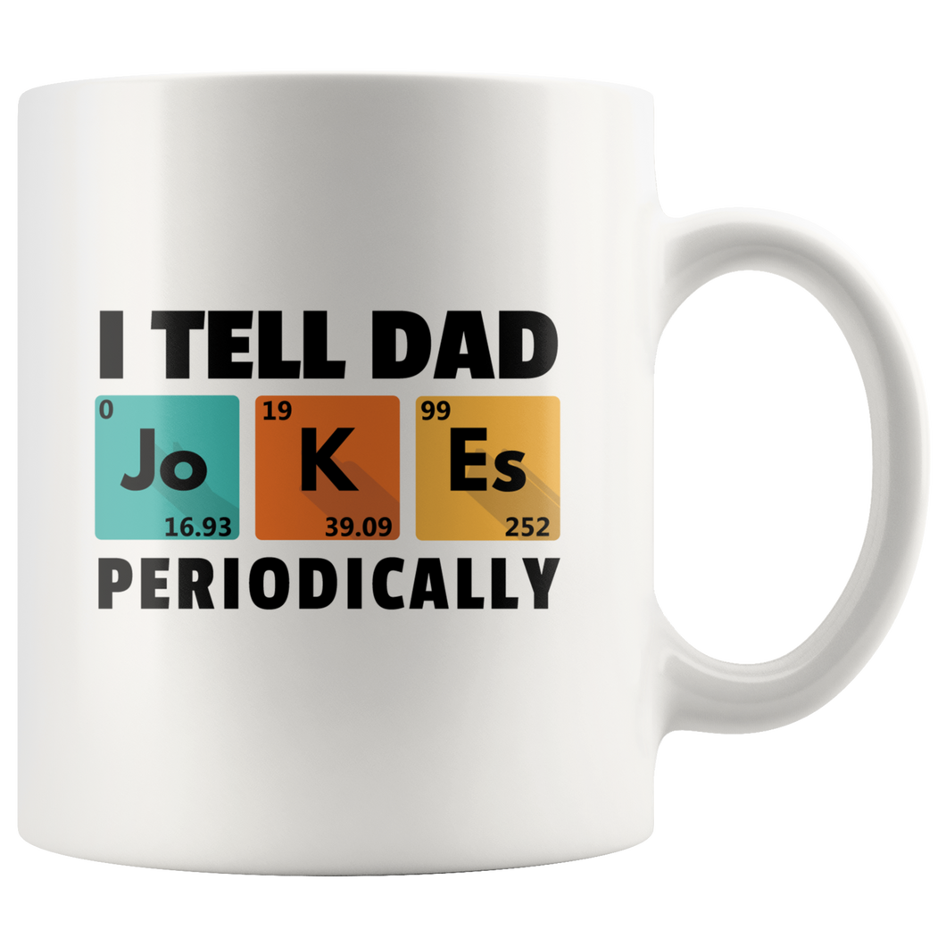 Dad Jokes Periodically White Mug