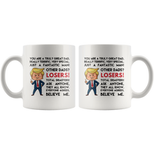 Load image into Gallery viewer, Other dads losers trump mug