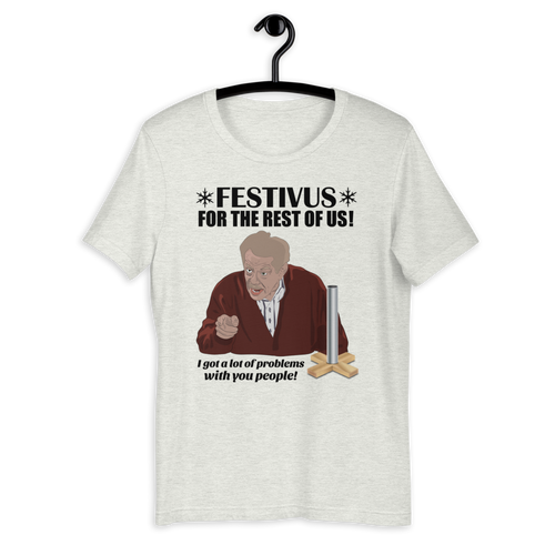 Festivus for the rest of us ∣ Frank Costanza Unisex T-Shirt