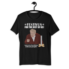Load image into Gallery viewer, Festivus for the rest of us ∣ Frank Costanza Unisex T-Shirt