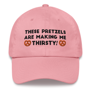 These pretzels are making me thirsty Dad hat