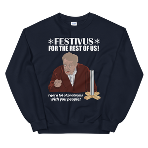 Festivus for the rest of us ∣ Frank Costanza Unisex Sweatshirt