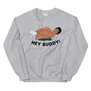 Hey Buddy! Cosmo Kramer Turkey Unisex Sweatshirt