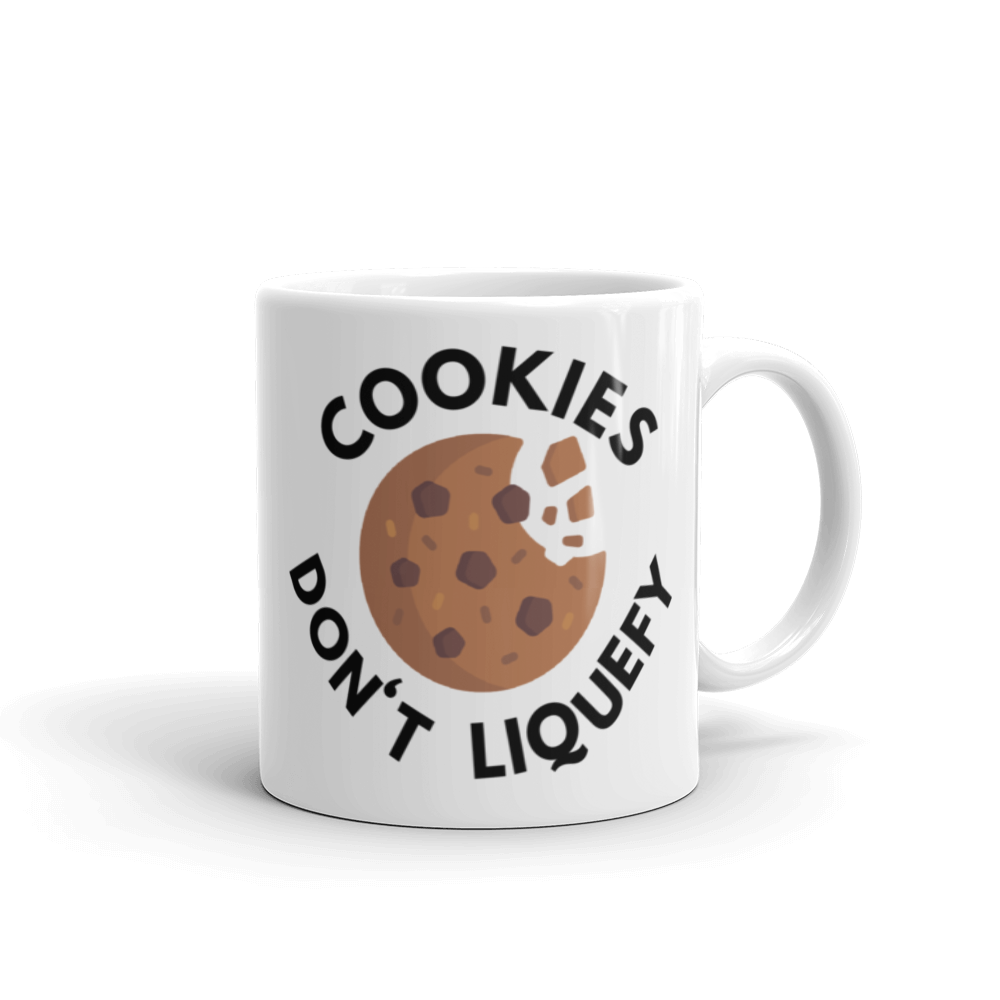 Cookies Don't Liquefy  I Black & White Cookie Mug